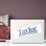 Taylor for President Bumper Sticker